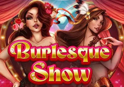 Burlesque Show